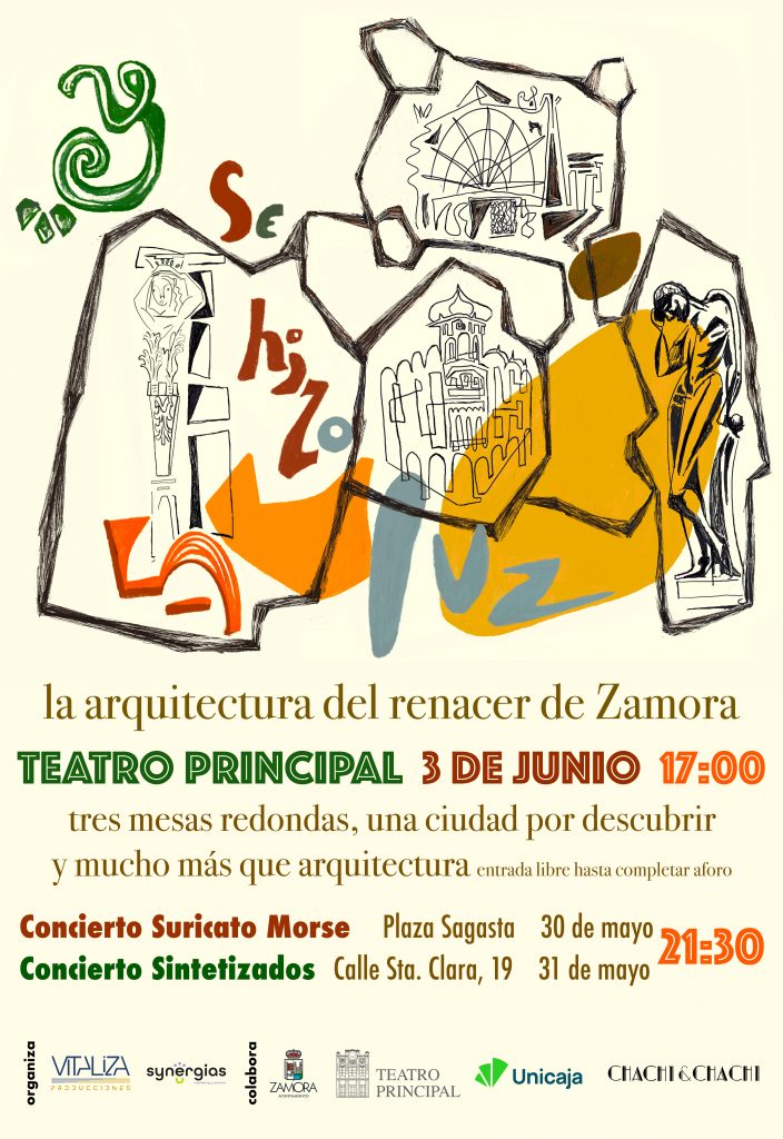 Jornada sobre el Modernismo, \"LA ARQUITECTURA DEL RENACER DE ZAMORA. Y SE HIZO LA LUZ\"